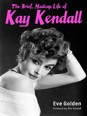cover image of The Brief, Madcap Life of Kay Kendall